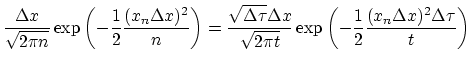 $\displaystyle \frac{\Delta x}{\sqrt{2\pi n}} 
 \exp \left(-\frac{1}{2}\frac{(x_...
...\pi t}} 
 \exp \left(-\frac{1}{2}\frac{(x_n \Delta x)^2 \Delta \tau}{t} \right)$